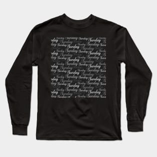 Sunday text graphics pattern Long Sleeve T-Shirt